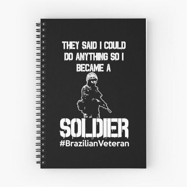 Item preview, Brazilian Veteran  They Said I Could Do Anything designed and sold by PopCultureClote.