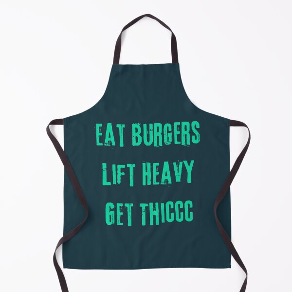 Item preview, Eat Burgers Lift Heavy Get Thiccc  designed and sold by Todayshirtyp.