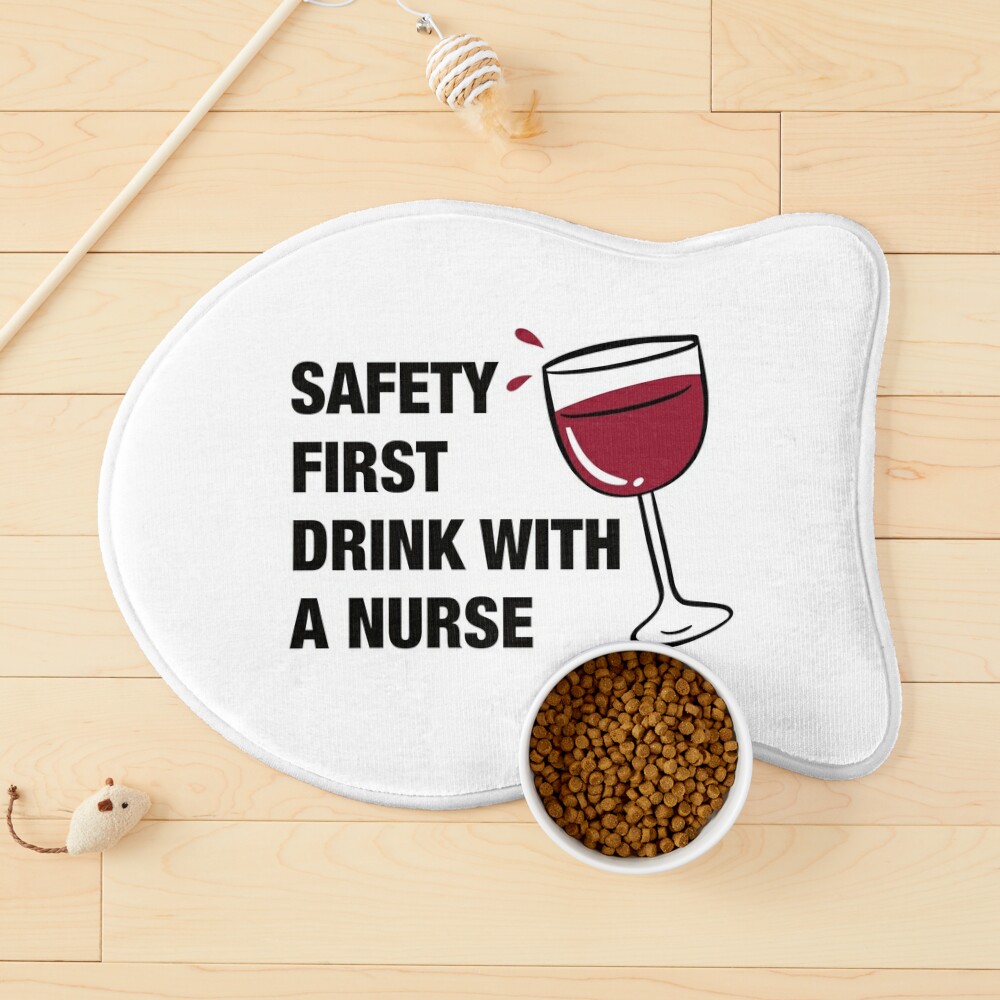 Safety First Drink With A Nurse Funny Sayings Water Bottle