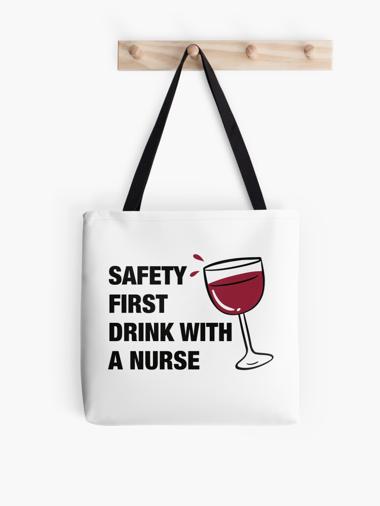 Safety First Drink With A Nurse Funny Sayings Water Bottle by Quote Girl