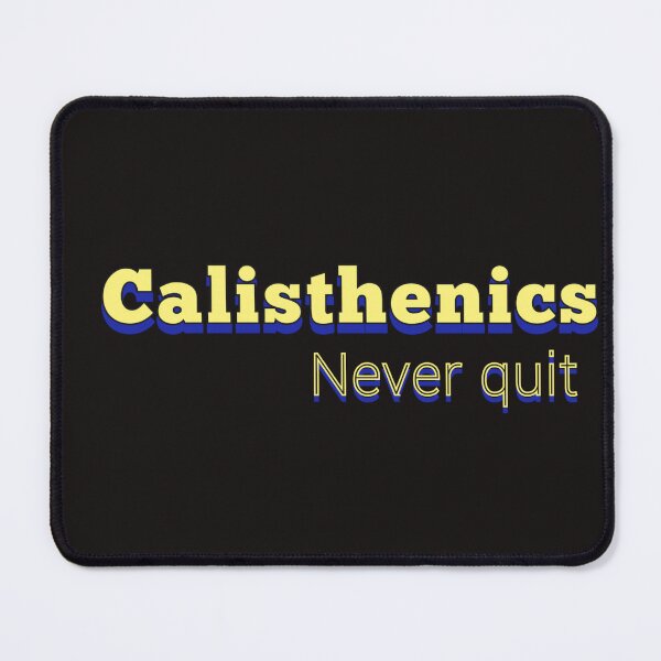 Item preview, CALISTHENICS.Never quit.( edition 5) designed and sold by JIMMYKIVUTI.