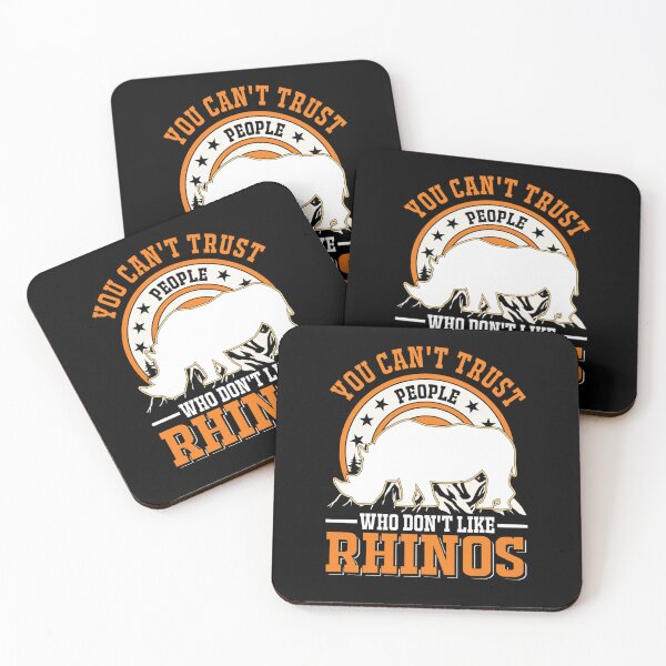 Item preview, You Can't Trust People Who Don't Like Rhino designed and sold by aaronbolser.
