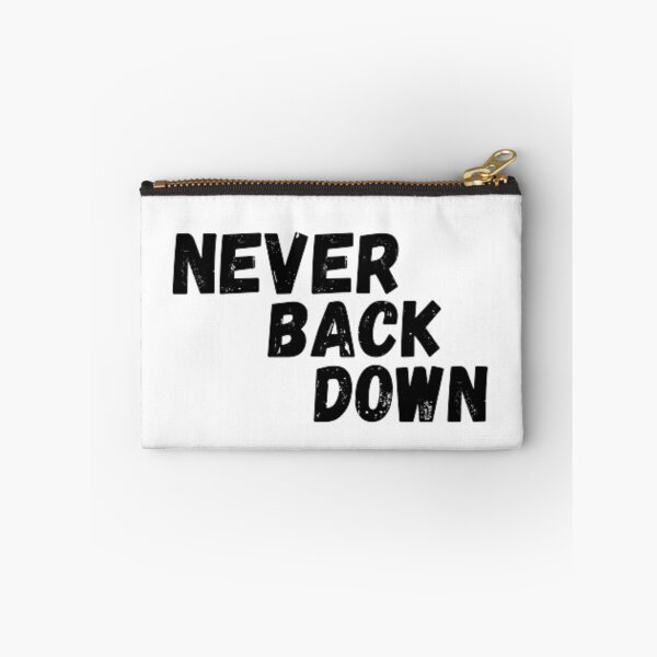 Item preview, never back down designed and sold by Rainseason.