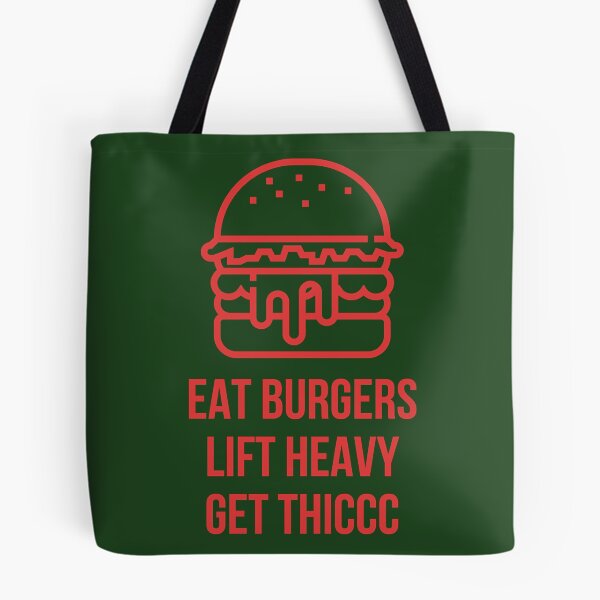 Item preview, Eat Burgers Lift Heavy Get Thiccc  designed and sold by TasuDesigners.