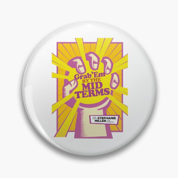 Item preview, Grab 'Em By The Midterms - Listener Robert designed and sold by SMShow.