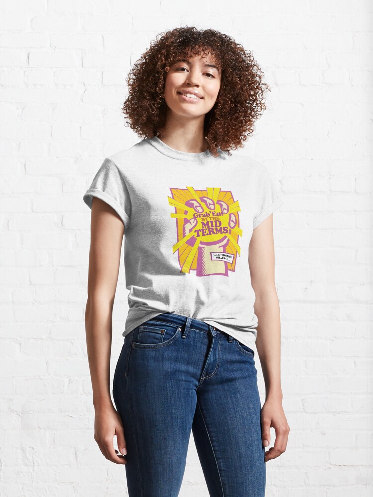 Alternate view of Grab 'Em By The Midterms - Listener Robert Classic T-Shirt