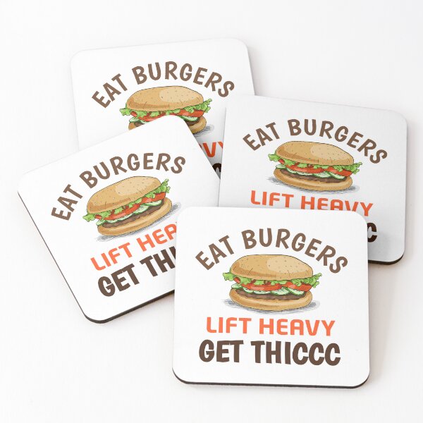 Item preview, Eat burgers lift heavy get thicc designed and sold by TasuDesigners.