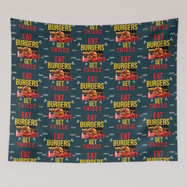 Item preview, Eat burgers lift heavy get thicc designed and sold by TasuDesigners.