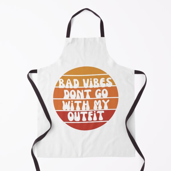 Item preview, "Bad vibes don't go with my outfit" designed and sold by tulipsdesigns.