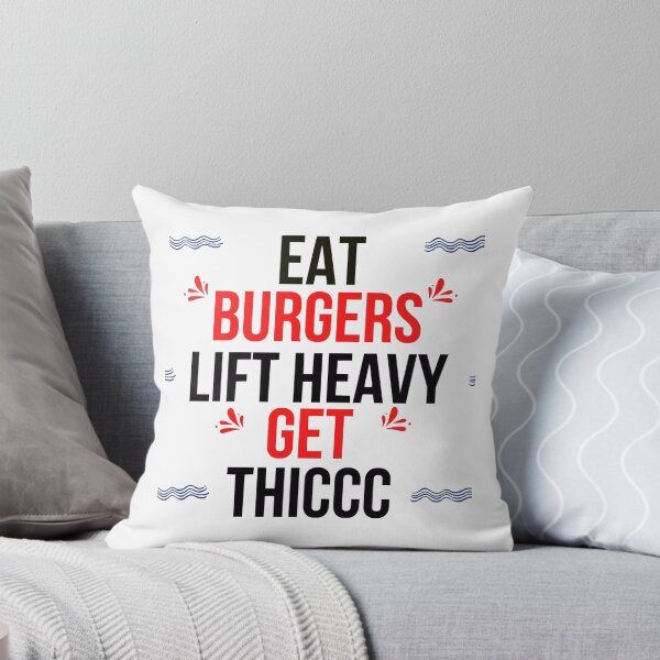 Item preview, Eat Burgers Lift Heavy Get Thiccc designed and sold by TasuDesigners.