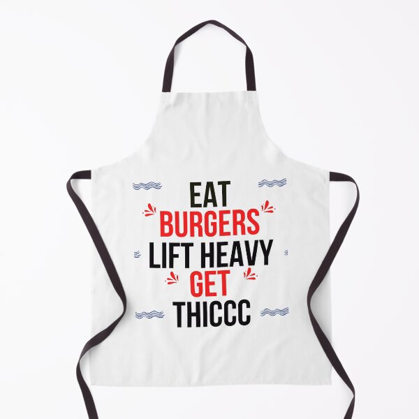 Item preview, Eat Burgers Lift Heavy Get Thiccc designed and sold by TasuDesigners.