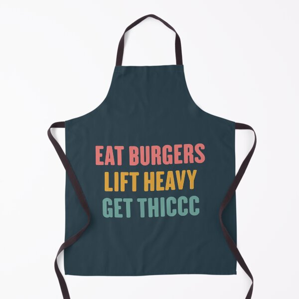Item preview, Eat Burgers Lift Heavy Get Thiccc designed and sold by TasuDesigners.
