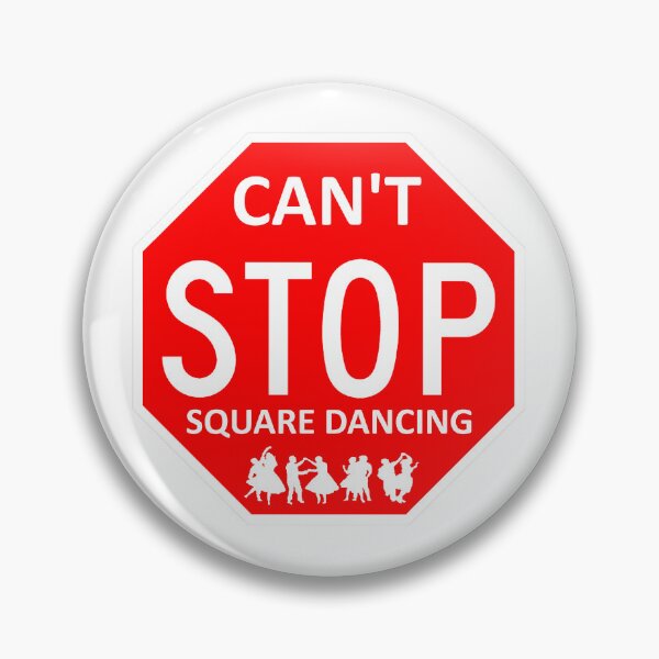 Item preview, Can't Stop designed and sold by Square Dancing Gifts & Merchandise.