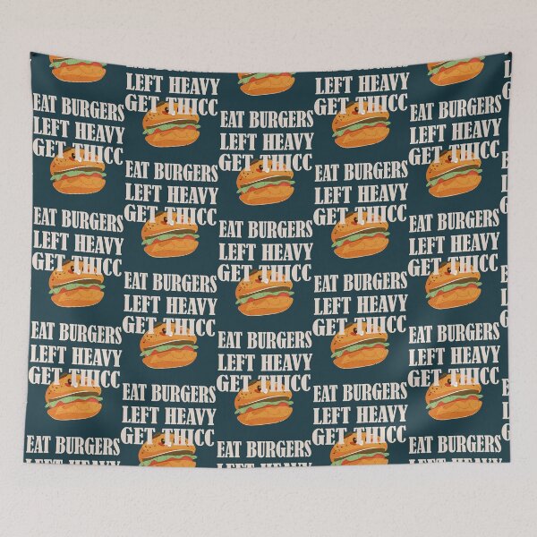 Item preview, Eat Burgers Lift Heavy Get Thiccc Funny Fit Gym designed and sold by TasuDesigners.