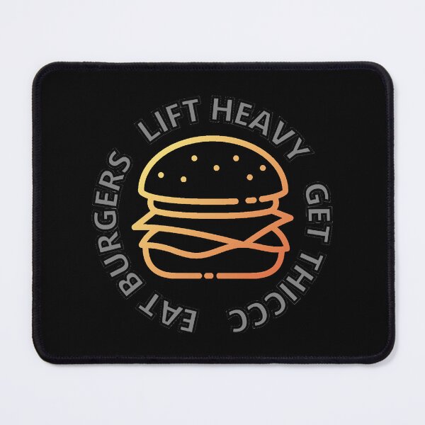 Item preview, eat burgers lift heavy get thiccc designed and sold by TasuDesigners.