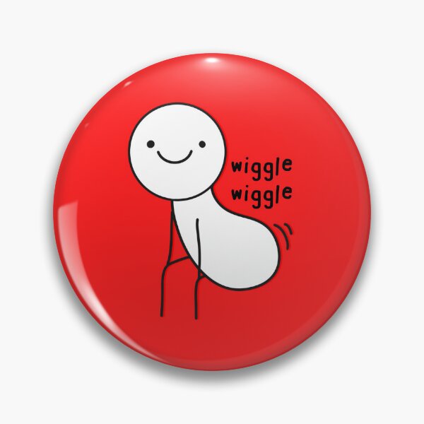 Item preview, Wiggle wiggle meme funny designed and sold by Mindy Bubble.