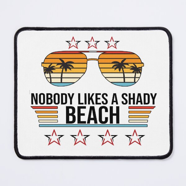 Item preview, nobody likes a shady beach designed and sold by osama48.