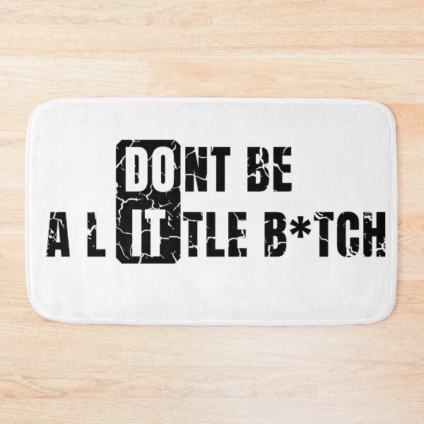 Item preview,  Don't Be a Little B*TCH DO IT distressed  designed and sold by KingsManKind.