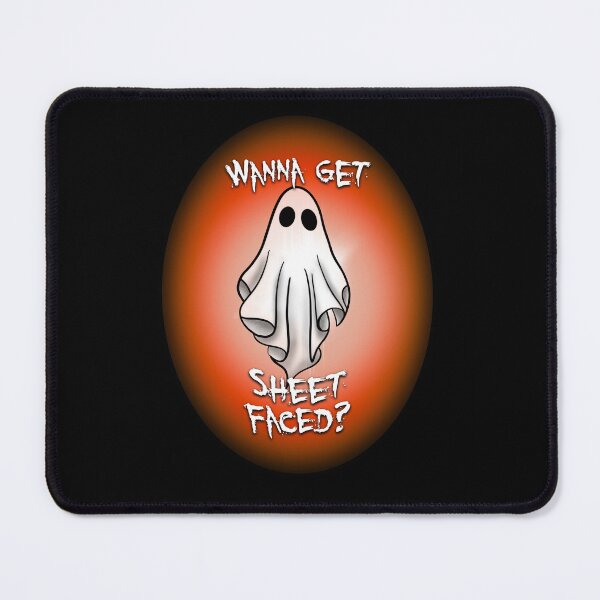 Item preview, Wanna Get Sheet Faced? designed and sold by DesertG.