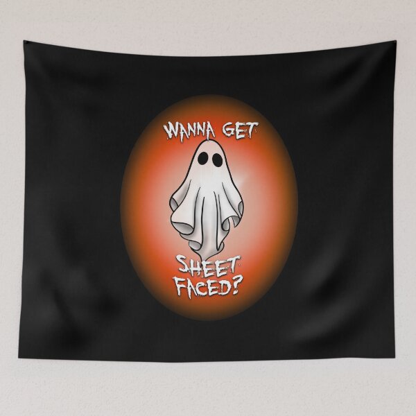 Item preview, Wanna Get Sheet Faced? designed and sold by DesertG.