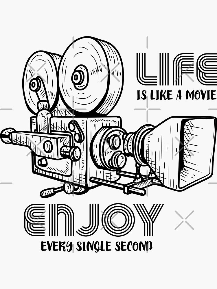 "Life Is Like A Movie, Enjoy Every Single Second Vintage Video Camera" Sticker for Sale by
