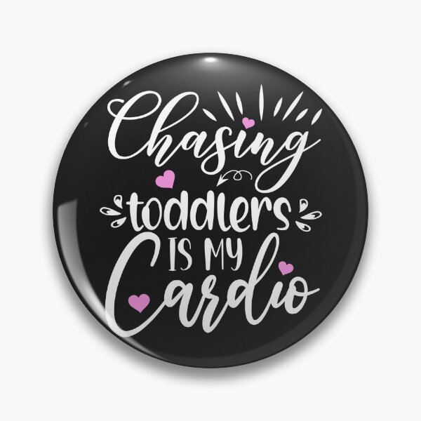 Item preview, Kindergarten teacher, chasing toddlers is my cardio  designed and sold by portrait4you.