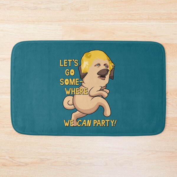 Item preview, Let's go somewhere we CAN party (Big Dog BoJo Slinks Off) designed and sold by SolidEarthArt.