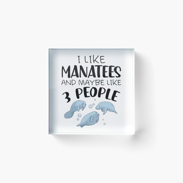 Item preview, I Like Manatees And Maybe 3 People designed and sold by SunsetGloww.