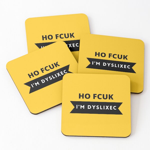 Item preview, Ho Fcuk I'm Dyslixec designed and sold by GasconyPassion.