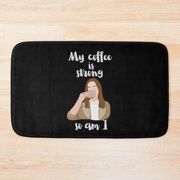 Item preview, My Coffee is strong so am I | Coffee Lover | Women Empowerment  designed and sold by rebel-store21.