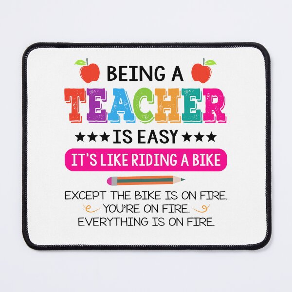 Item preview, Being A Teacher Is Easy It's Like Riding A Bike designed and sold by SunsetGloww.