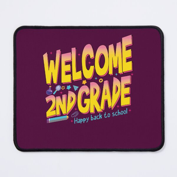 Item preview, Welcome Second 2nd Grade Back To School Teachers and Kids Gift designed and sold by YAHIA-14.
