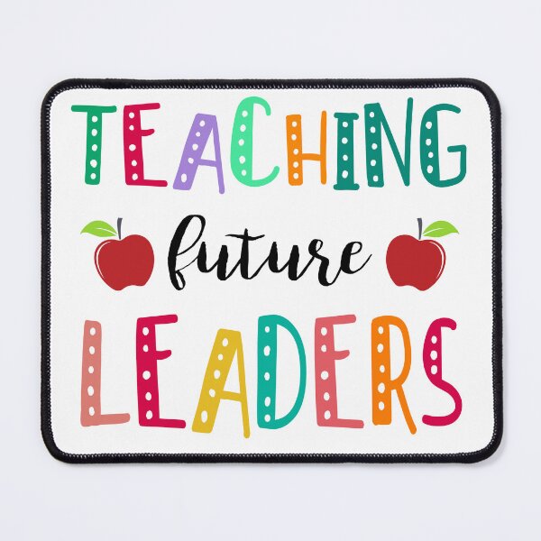Item preview, Teachers Teaching Future Leaders designed and sold by SunsetGloww.