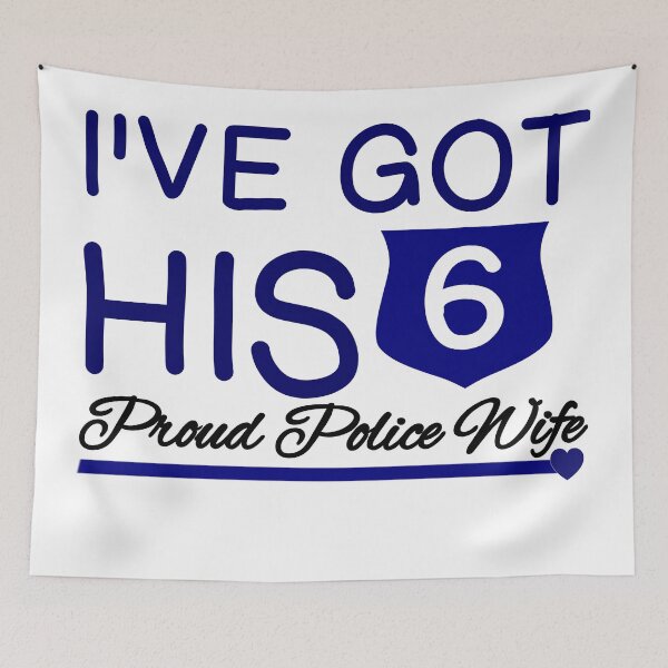 Item preview, I'VE GOT HIS 6 - POLICE WIFE designed and sold by CalliopeSt.