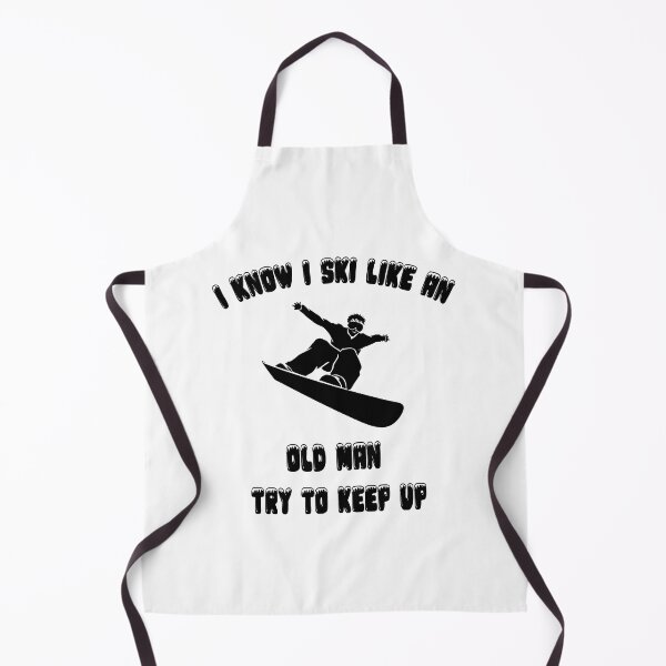 Item preview, I know I ski like an old man try to keep up designed and sold by Micosmile.