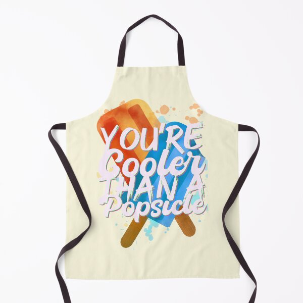 Item preview, You’re Cooler Than A Popsicle designed and sold by mikaylart.