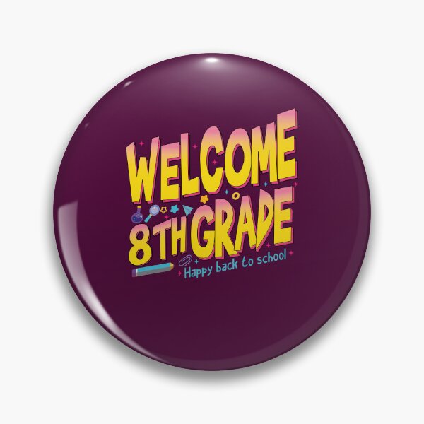 Item preview, Welcome Eighth 8th Grade Back To School Teachers and Kids Gift designed and sold by YAHIA-14.