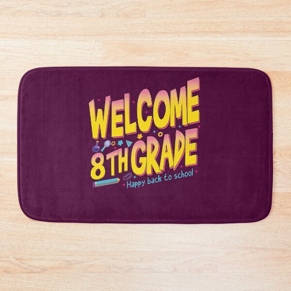 Item preview, Welcome Eighth 8th Grade Back To School Teachers and Kids Gift designed and sold by YAHIA-14.