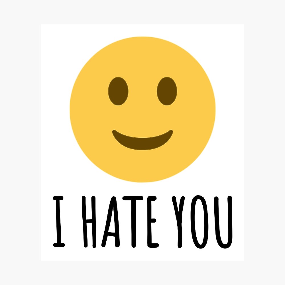 I Hate You Emoji Poster for Sale by john-ess | Redbubble