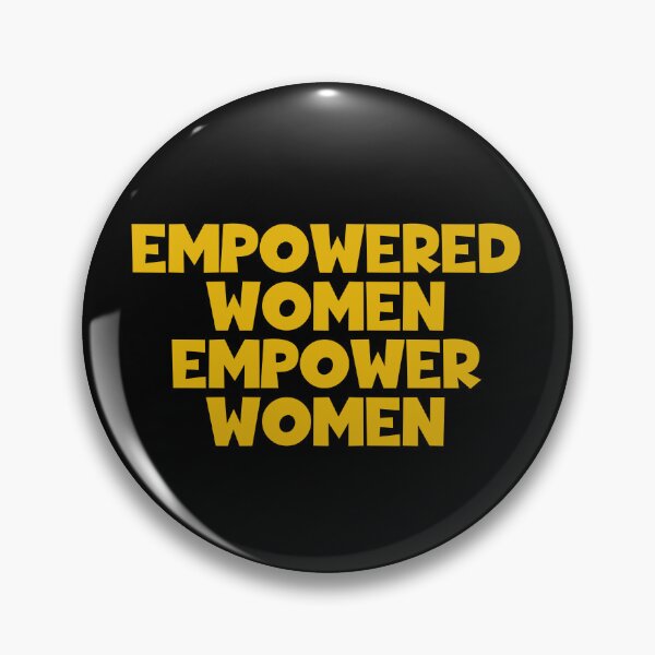 Artikelvorschau, Empowered Women Empower Women entworfen und verkauft von JourneyCreative.