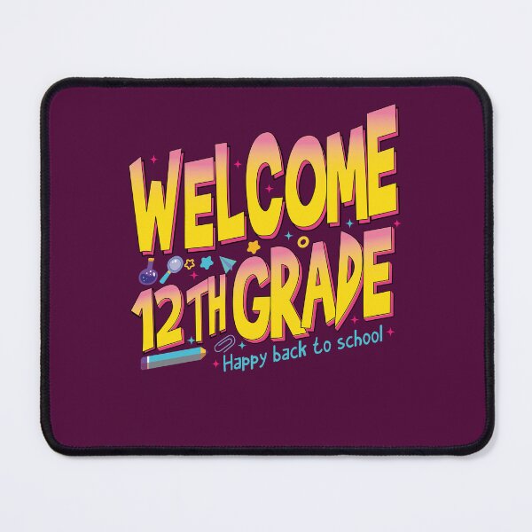Item preview, Welcome Twelfth 12th Grade Back To School Teachers and Kids Gift designed and sold by YAHIA-14.