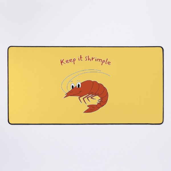 Item preview, Keep It Shrimple. Funny Shrimp For Sea Food Lovers designed and sold by Rebel-Design.