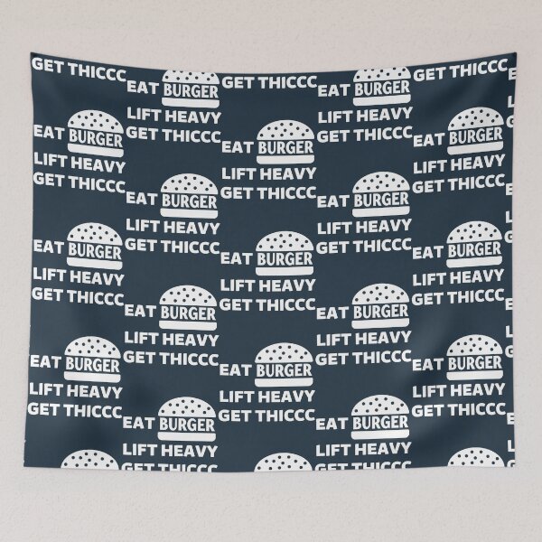 Item preview, Eat Burgers Lift Heavy Get Thiccc designed and sold by OnJaysWingss.