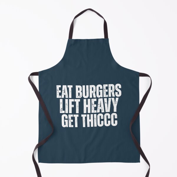 Item preview, Funny Eat Burgers Lift Heavy Get Thiccc - Sarcastic funny Saying designed and sold by OnJaysWingss.