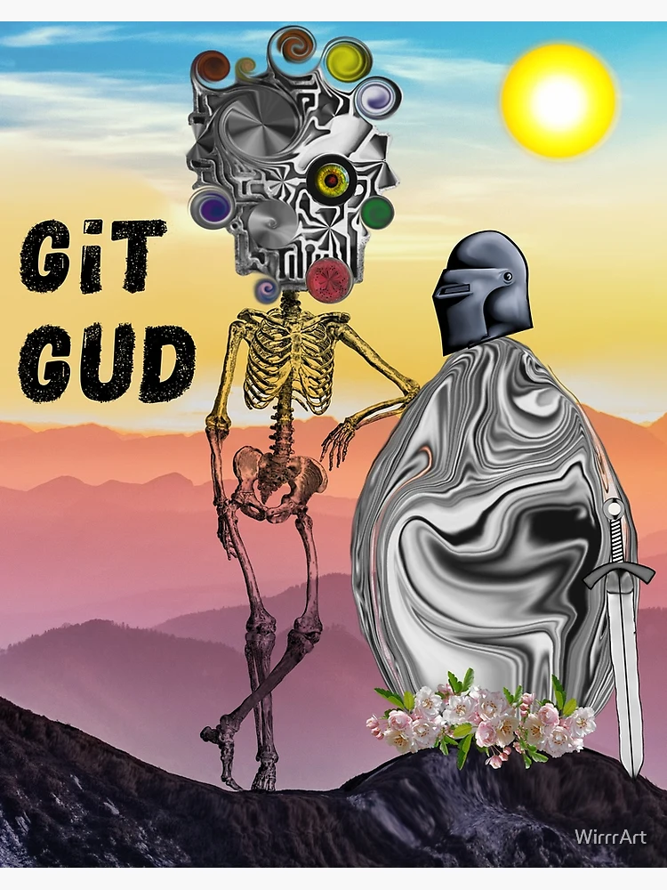 Git Gud Funny Gamer Meme Art Board Print for Sale by RedQuality