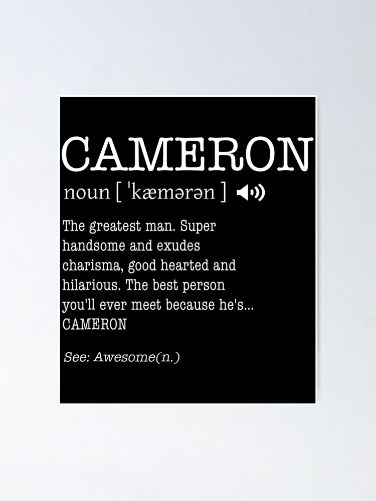 "The Name Is Cameron Men Definition Personalized" Poster for Sale by