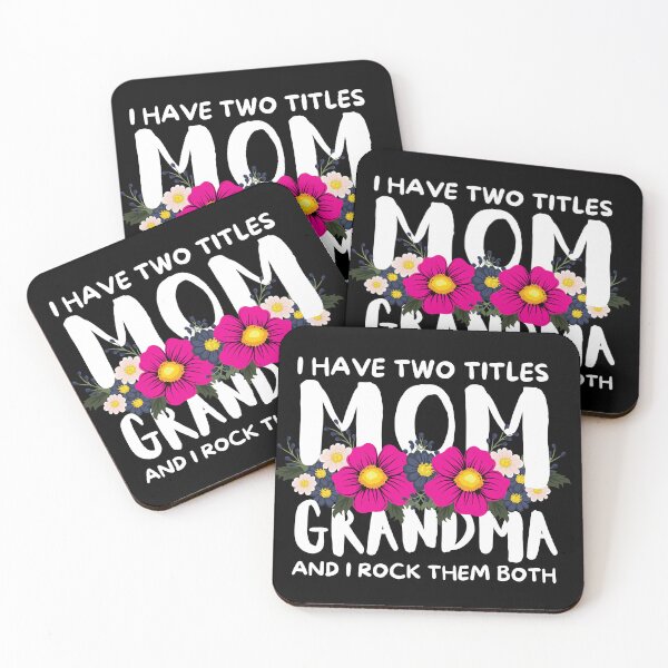 Item preview, I Have Two Titles Mom and Grandma and I Rock Them Both designed and sold by SoonSeen.