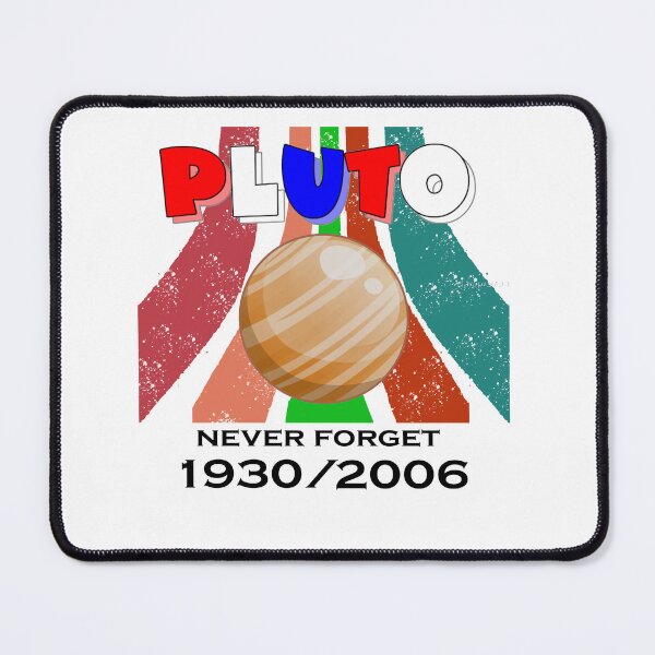 Item preview, Never Forget Pluto Retro Style Funny Space Science designed and sold by iphotograph4.