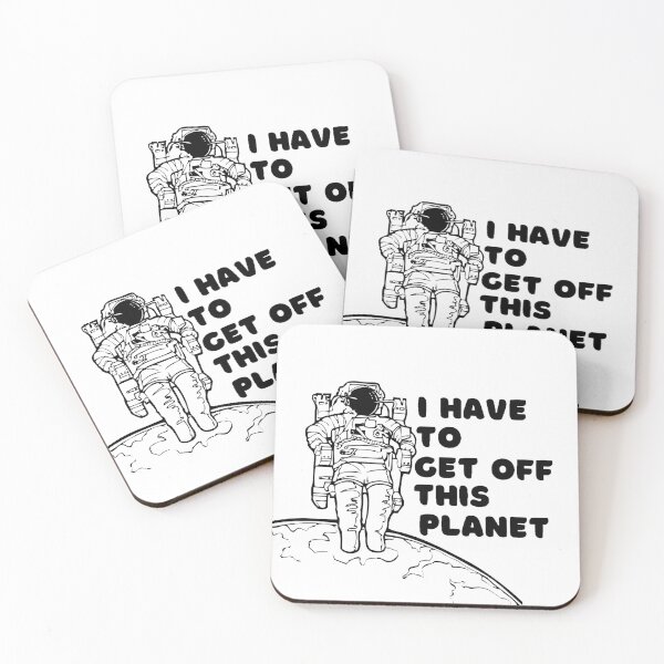 Item preview, I have to get off this planet designed and sold by PCpallavi.