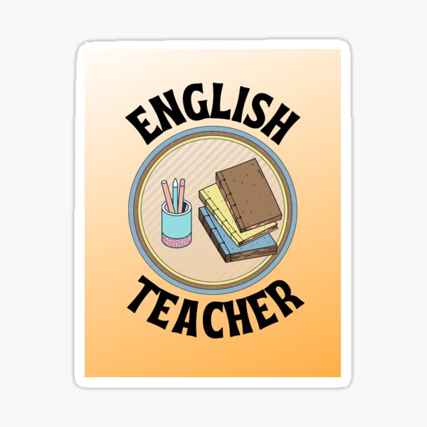 English Teacher Sticker For Sale By Merry778 Redbubble